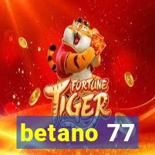 betano 77